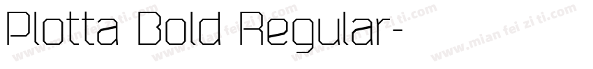 Plotta Bold Regular字体转换